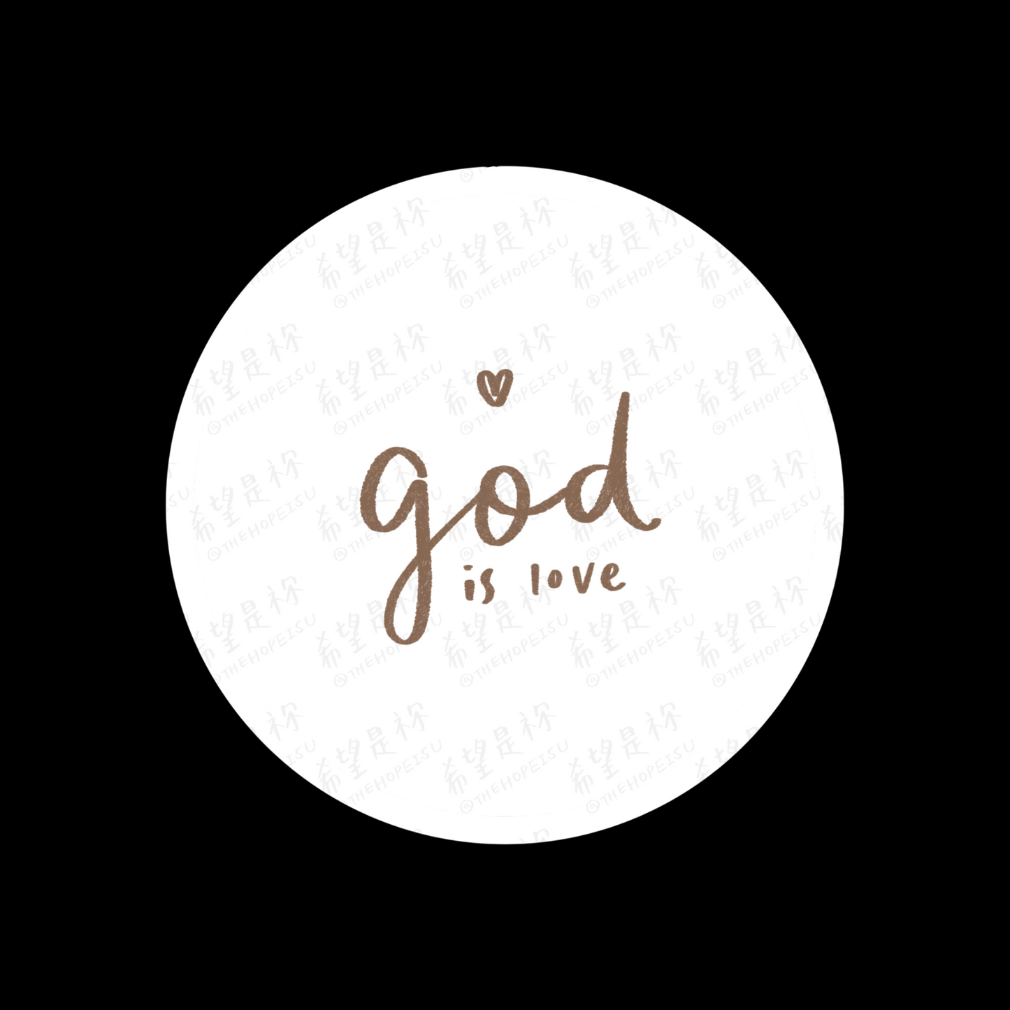 GOD IS LOVE